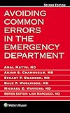 Avoiding Common Errors In The Emergency Department English Edition