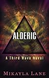 Alderic (Third Wave, #1)