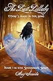 The Last Lullaby The Spellsinger Book 1 English Edition