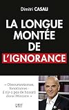 La Longue Monte De Lignorance