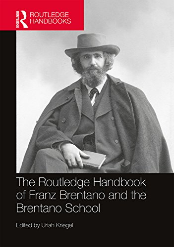 The Routledge Handbook of Franz Brentano and the Brentano School (By: Uriah Kriegel) cover