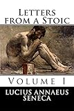 Letters From A Stoic Volume I English Edition