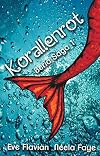 Korallenrot (Beria Saga 1) (German Edition)