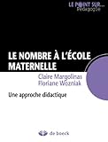 Le Nombre %C3%A0 L'%C3%A9cole Maternelle: Une Approche Didactique (le Point Sur%E2%80%A6 P%C3%A9dagogie)