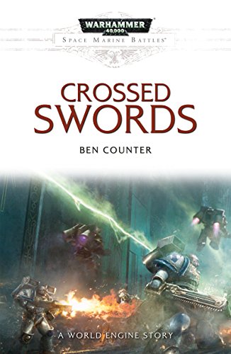Crossed Swords (By: Ben Counter) cover