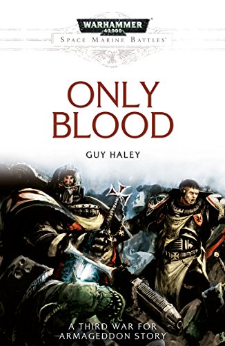 Only Blood (By: Guy Haley) cover