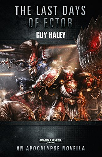 The Last Days of Ector (By: Guy Haley) cover