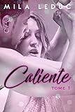 Caliente Tome 1 Nouvelle Rotique Prof De Danse Hot