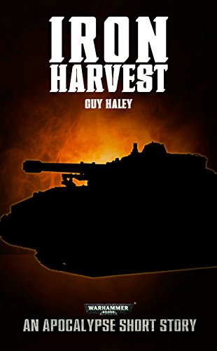 Iron Harvest (By: Guy Haley) cover