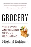 Grocery The Buying And Selling Of Food In America English Edition