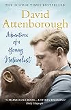 Adventures Of A Young Naturalist Sir David Attenboroughs Zoo Quest Expeditions English Edition