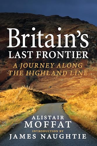 Britain's Last Frontier: A Journey Along the Highland Line book cover