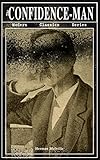The Confidenceman Modern Classics Series Cultural Satire Metaphysical Book English Edition