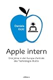 Apple Intern Drei Jahre In Der Europazentrale Des Technologiemultis German Edition