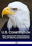 Us Constitution Declaration Of Independence Bill Of Rights Amendments Illustrated English Edition
