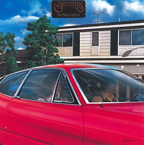 Carpenters / Now & Then