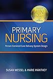 Primary Nursing Personcentered Care Delivery System Design English Edition