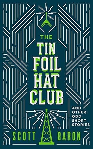 The Tin Foil Hat Club book cover