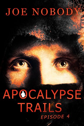 Apocalypse Trails: Episode 4 book cover