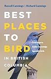 Best Places To Bird In British Columbia English Edition