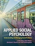 Applied Social Psychology Understanding And Managing Social Problems English Edition