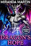 Dragons Hope A Scifi Alien Romance Red Planet Dragons Of Tajss Book 4