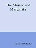 The Master And Margarita English Edition