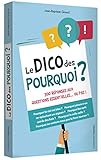 Le Dico Des Pourquoi 