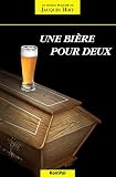 Une Bire Pour Deux Thriller En Terres Suisses
