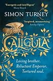Caligula The Damned Emperors Book 1 English Edition
