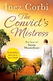 The Convicts Mistress A Heartbreaking Tale Of Forbidden Love In A New Land English Edition