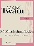 P Mississippifloden Swedish Edition