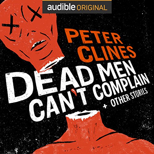 Dead Men Can't Complain and Other Stories book cover