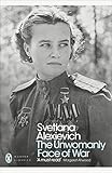 The Unwomanly Face Of War Penguin Modern Classics English Edition
