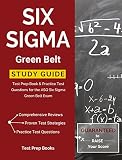 Six Sigma Green Belt Study Guide Test Prep Book Practice Test Questions For The Asq Six Sigma Green Belt Exam English Edition