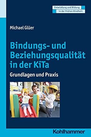 Bindung  Die neue Wissenschaft der frühen Kindheit Jörg M. Fegert