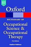 A Dictionary Of Occupational Science And Occupational Therapy Oxford Quick Reference English Edition