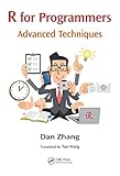 R For Programmers Advanced Techniques English Edition