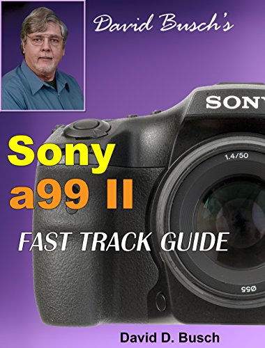Sony a99 II FAST TRACK GUIDE book cover