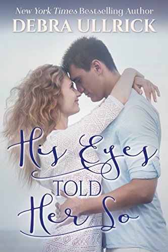 His Eyes Told Her So book cover
