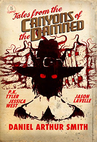 Tales from the Canyons of the Damned: No. 15 (By: Jason N. LaVelle) cover