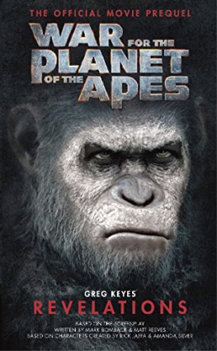 War for the Planet of the Apes: Revelations book cover