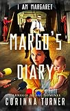 Margos Diary Politics Family And A Few Assassins I Am Margaret Book 5
