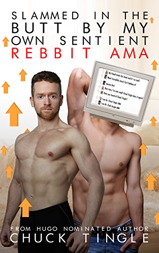Slammed In The Butt By My Own Sentient Rebbit AMA book cover