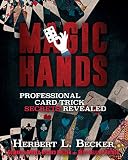 Magic Hands Professional Card Trick Secrets Revealed English Edition