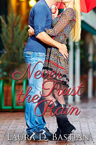 Never Trust the Rain book cover