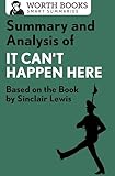 Summary And Analysis Of It Cant Happen Here Based On The Book By Sinclair Lewis
