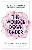 The Wonder Down Under A Users Guide To The Vagina English Edition