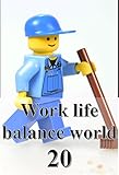 Work Life Balance World 20 Japanese Edition