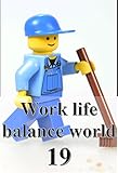 Work Life Balance World 19 Japanese Edition